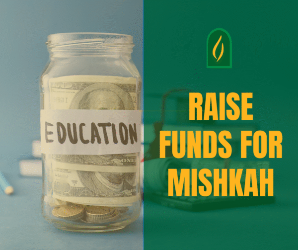 Raise Funds for Mishkah